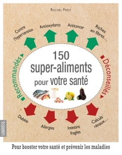 150 super-aliments pour votre santé