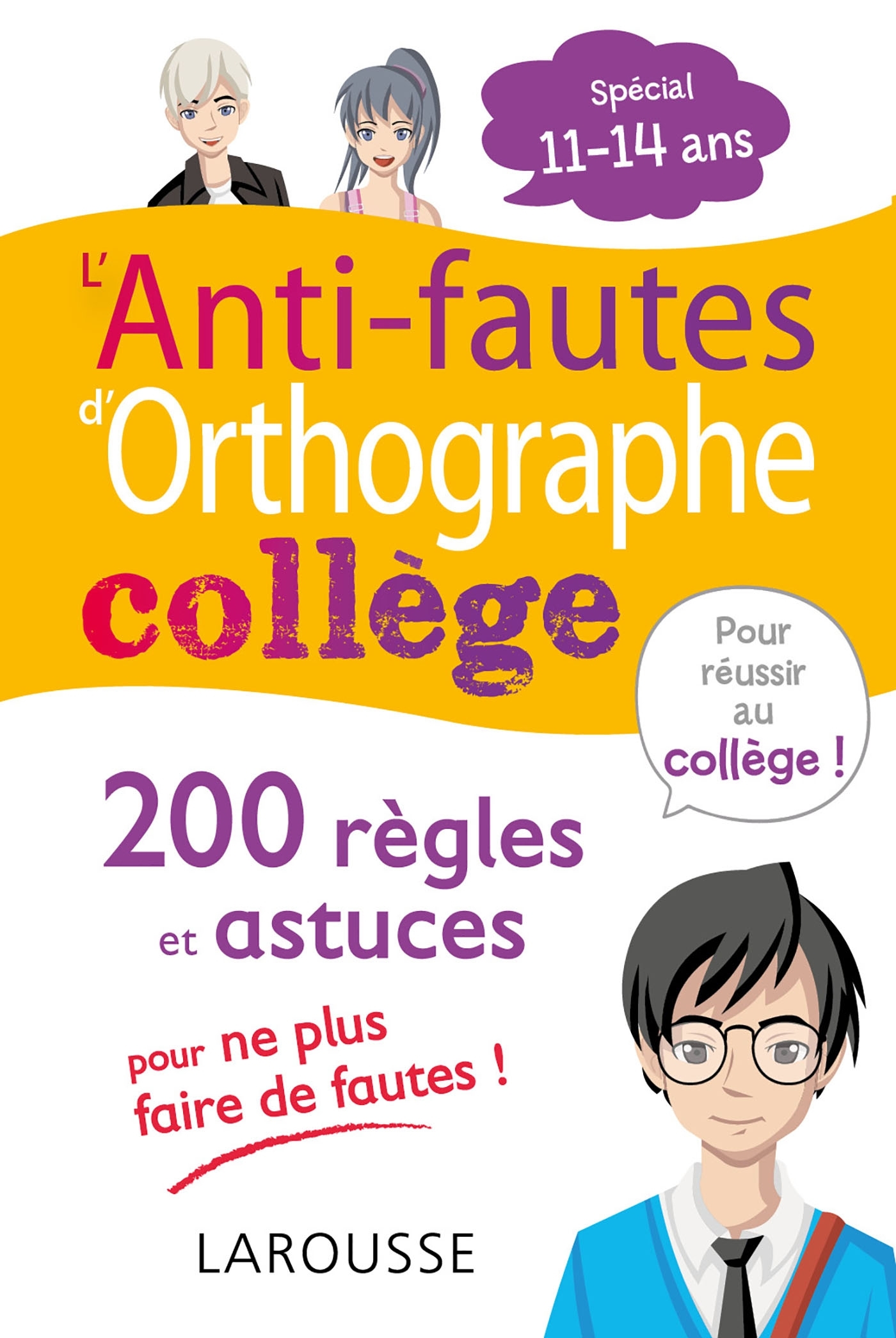 L'ANTI-FAUTES d'ORTHOGRAPHE, spécial COLLEGE