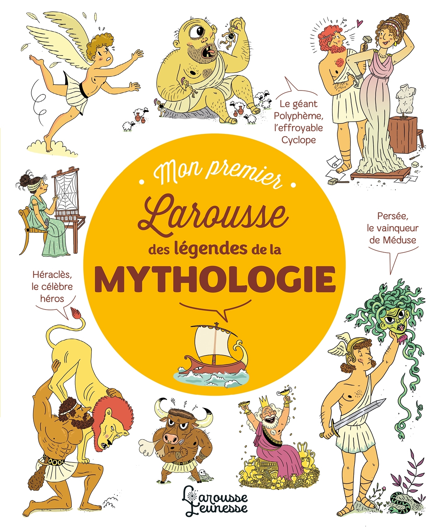 Mon Premier Larousse des Légendes de la Mythologie