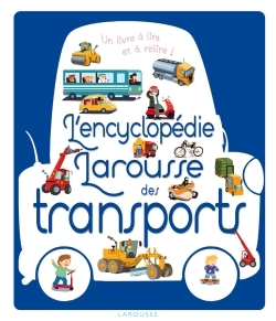 L'encyclopédie Larousse des transports