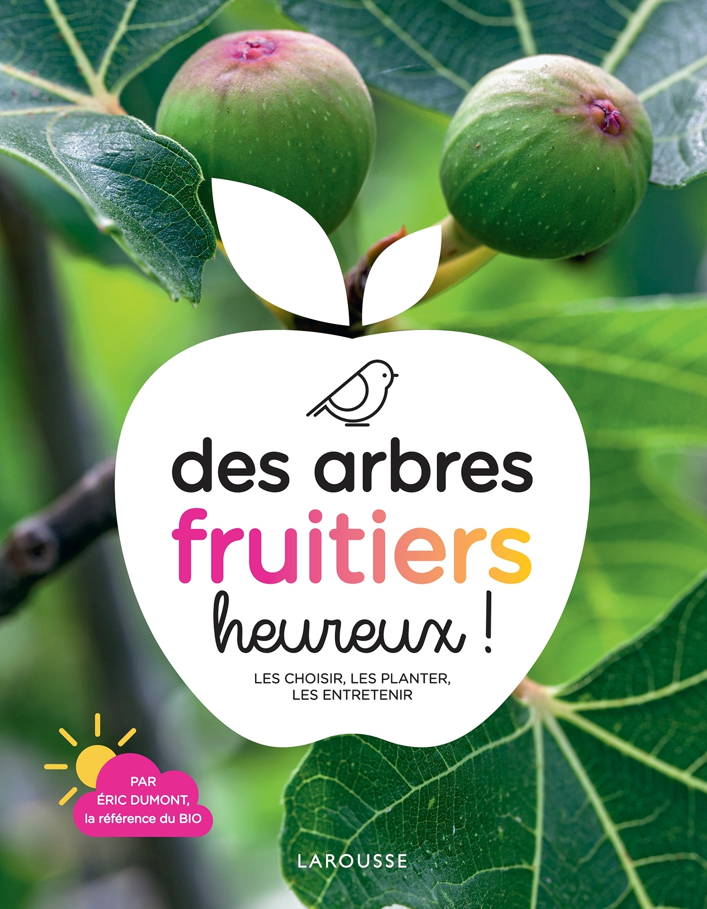 Des arbres fruitiers heureux !