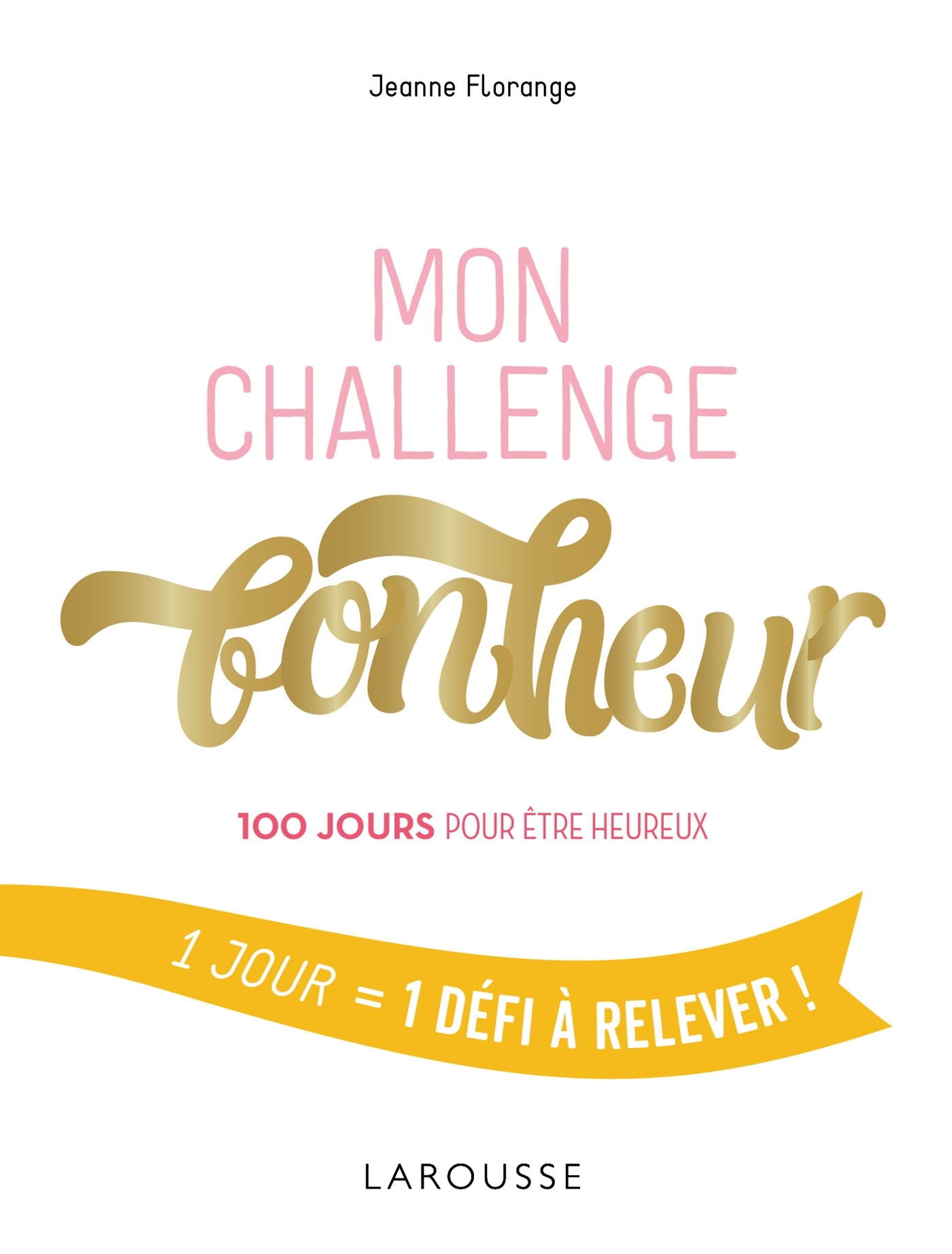 Mon challenge Bonheur