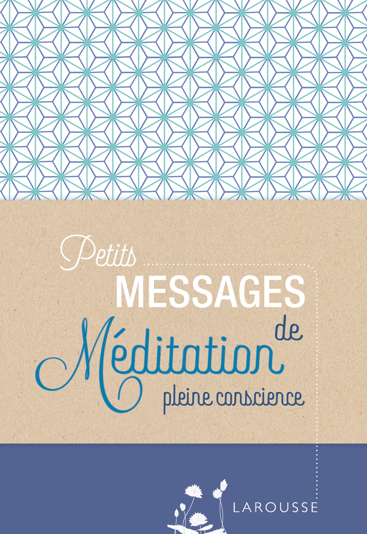 Petits messages de méditation pleine conscience