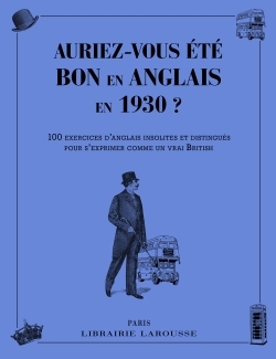 Auriez-vous été bon en anglais en 1930 ?