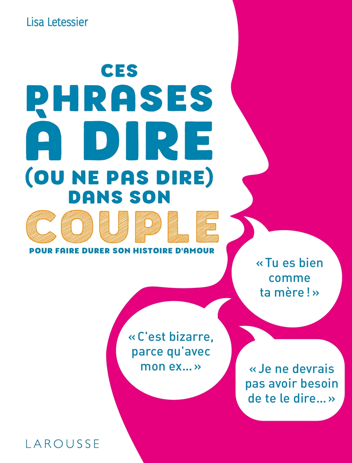 Ces phrases à dire (ou à ne pas dire) dans son couple
