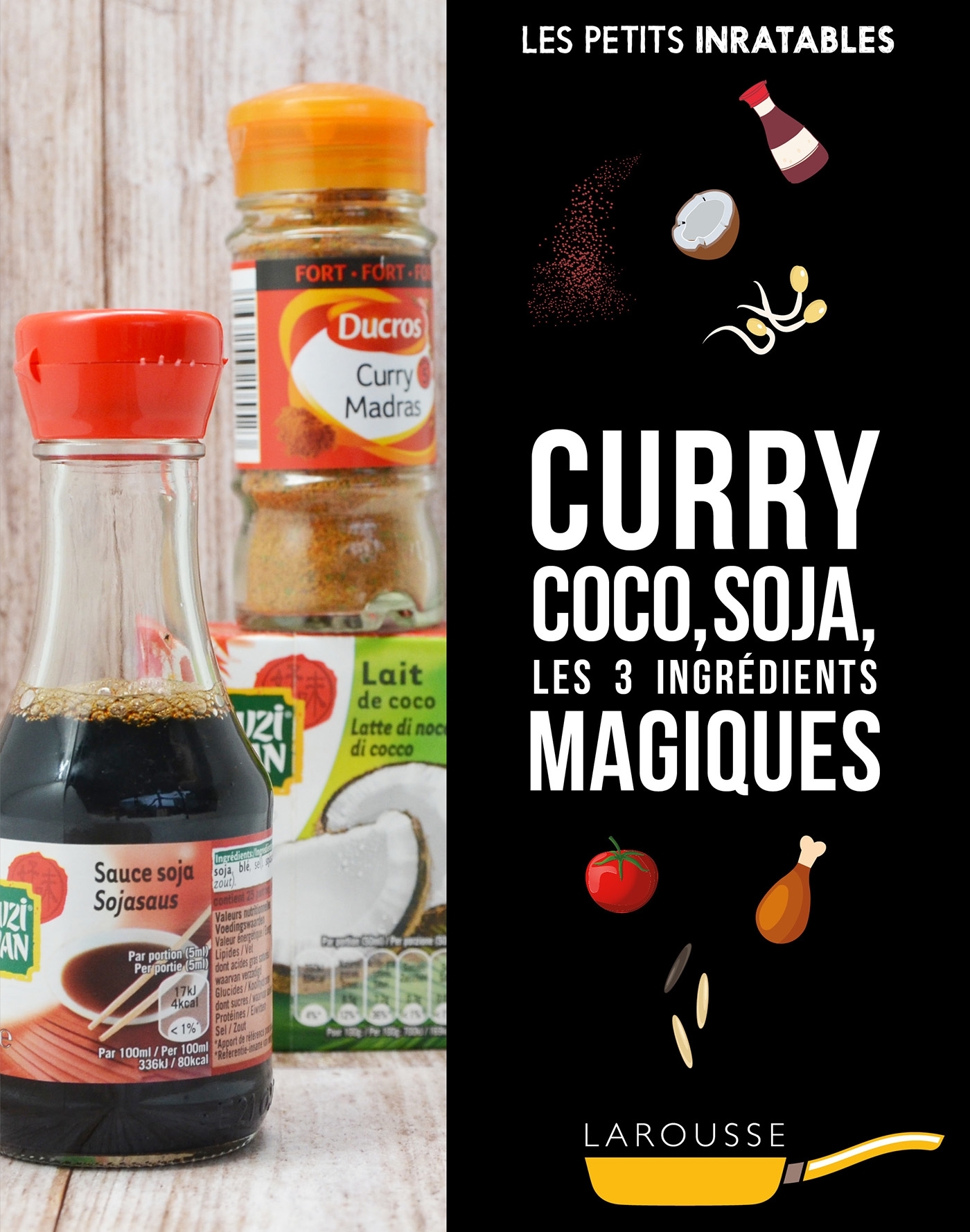 Curry, coco, soja les 3 ingrédients magiques