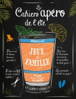 Les cahiers apéro de l'été JEUX EN FAMILLE