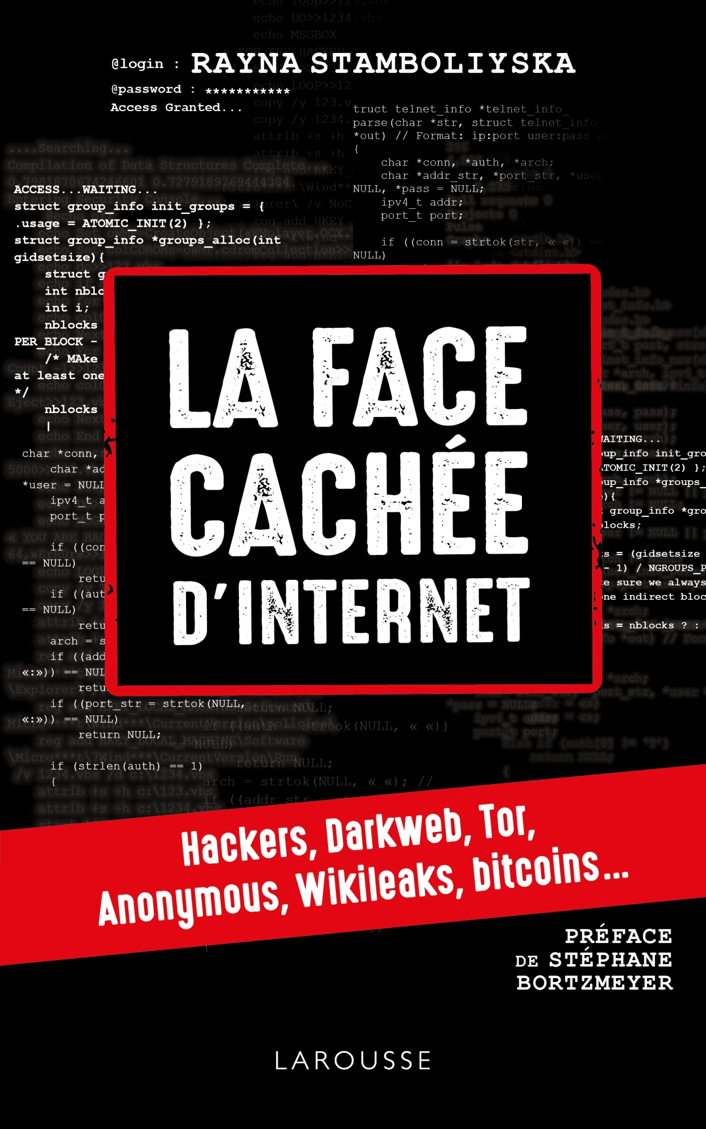 La face cachée d'internet : hackers, dark net...