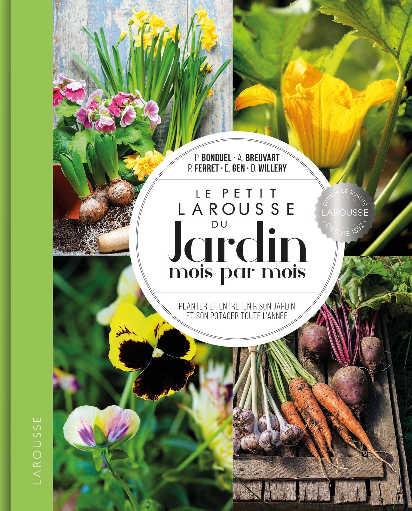 Le petit Larousse du Jardin mois par mois