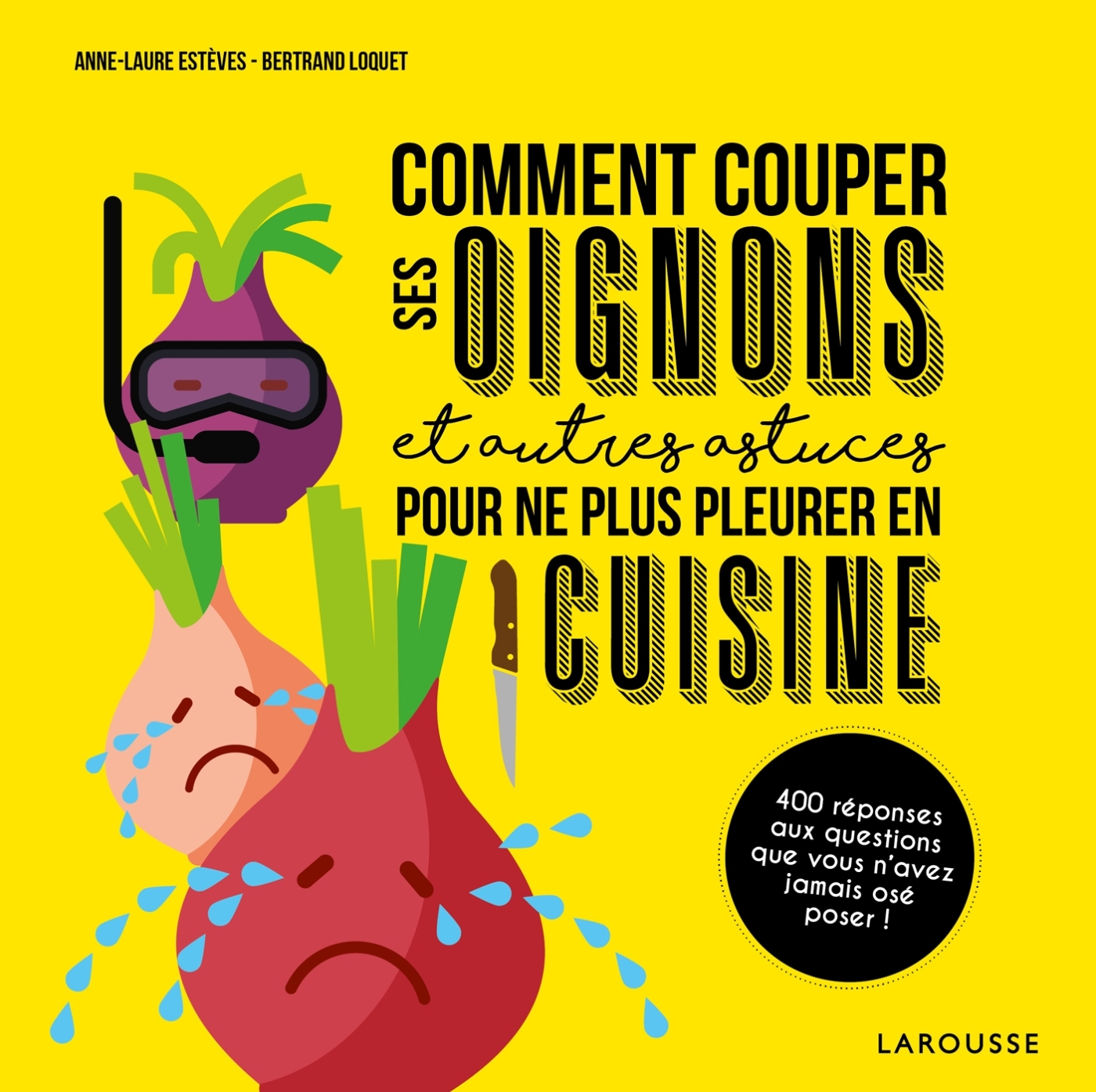 Comment couper ses oignons et autres astuces pour ne plus pleurer en cuisine