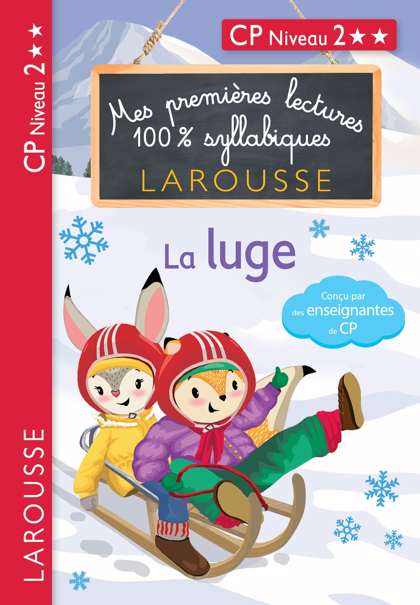 Premières Lectures 100 % syllabiques Larousse : niveau 2 La luge