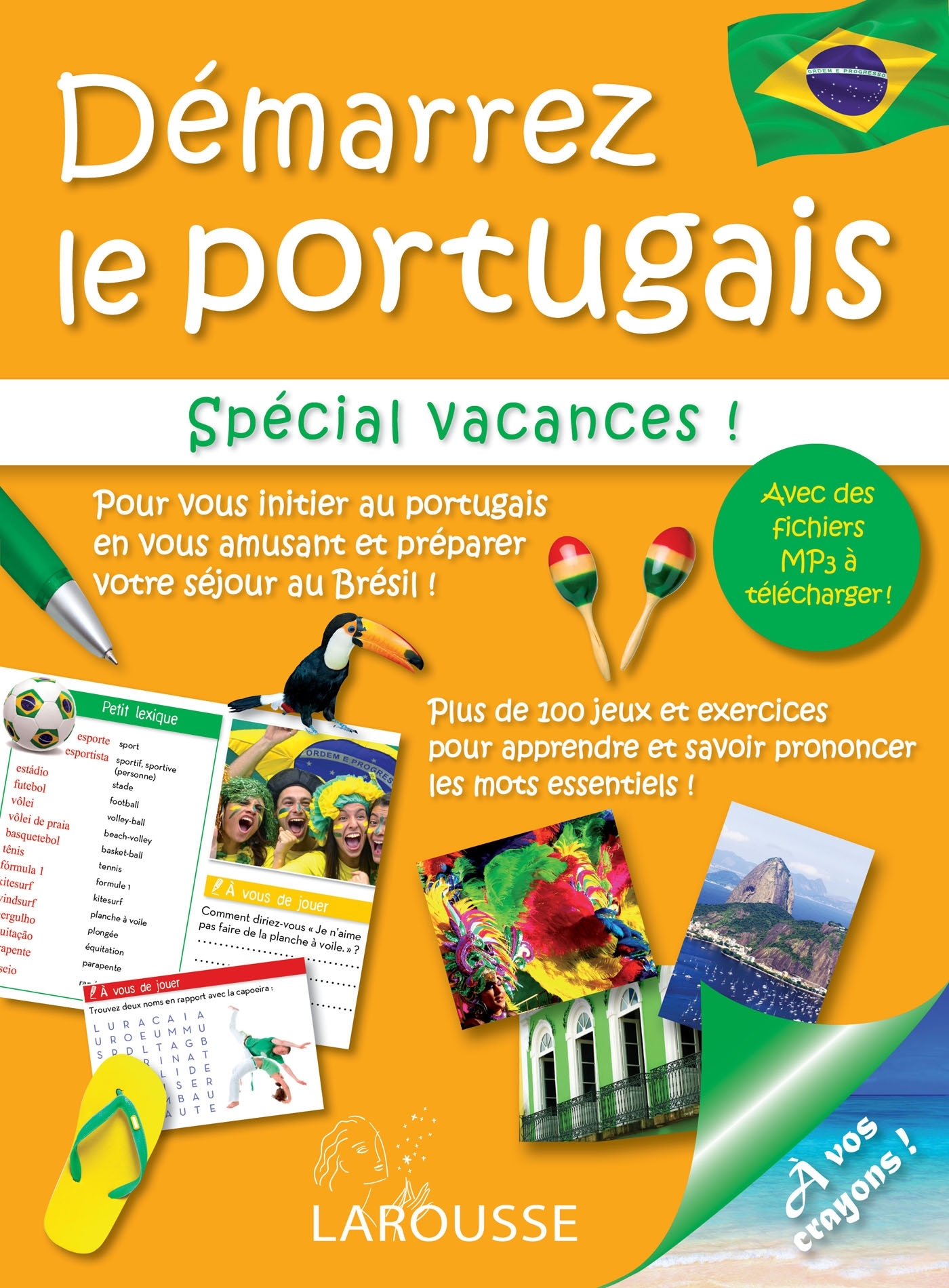 Démarrez le portugais - spécial vacances au Brésil