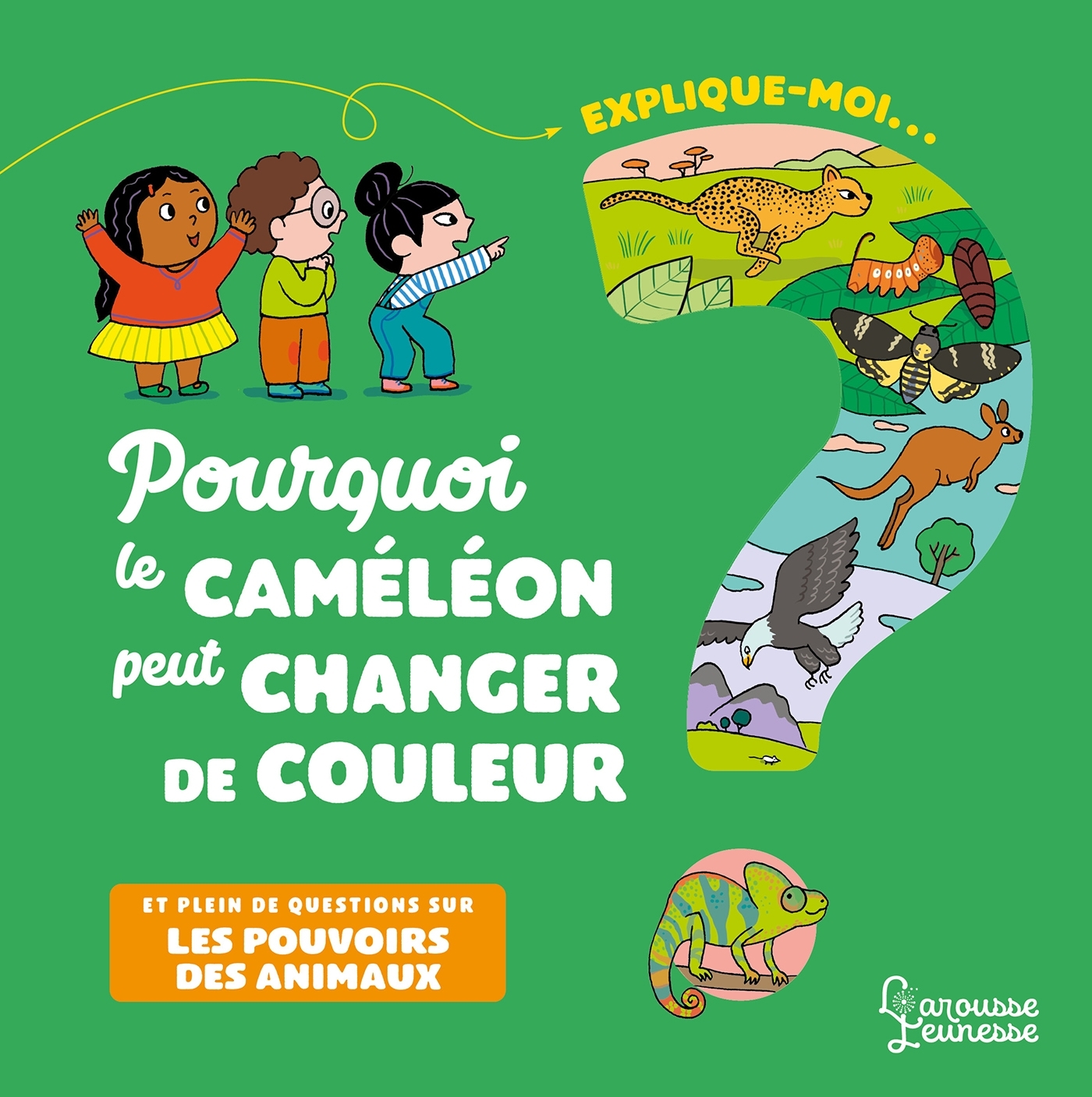 Explique-moi pourquoi le caméléon peut changer de couleur