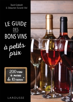 Le guide des bons vins à petits prix