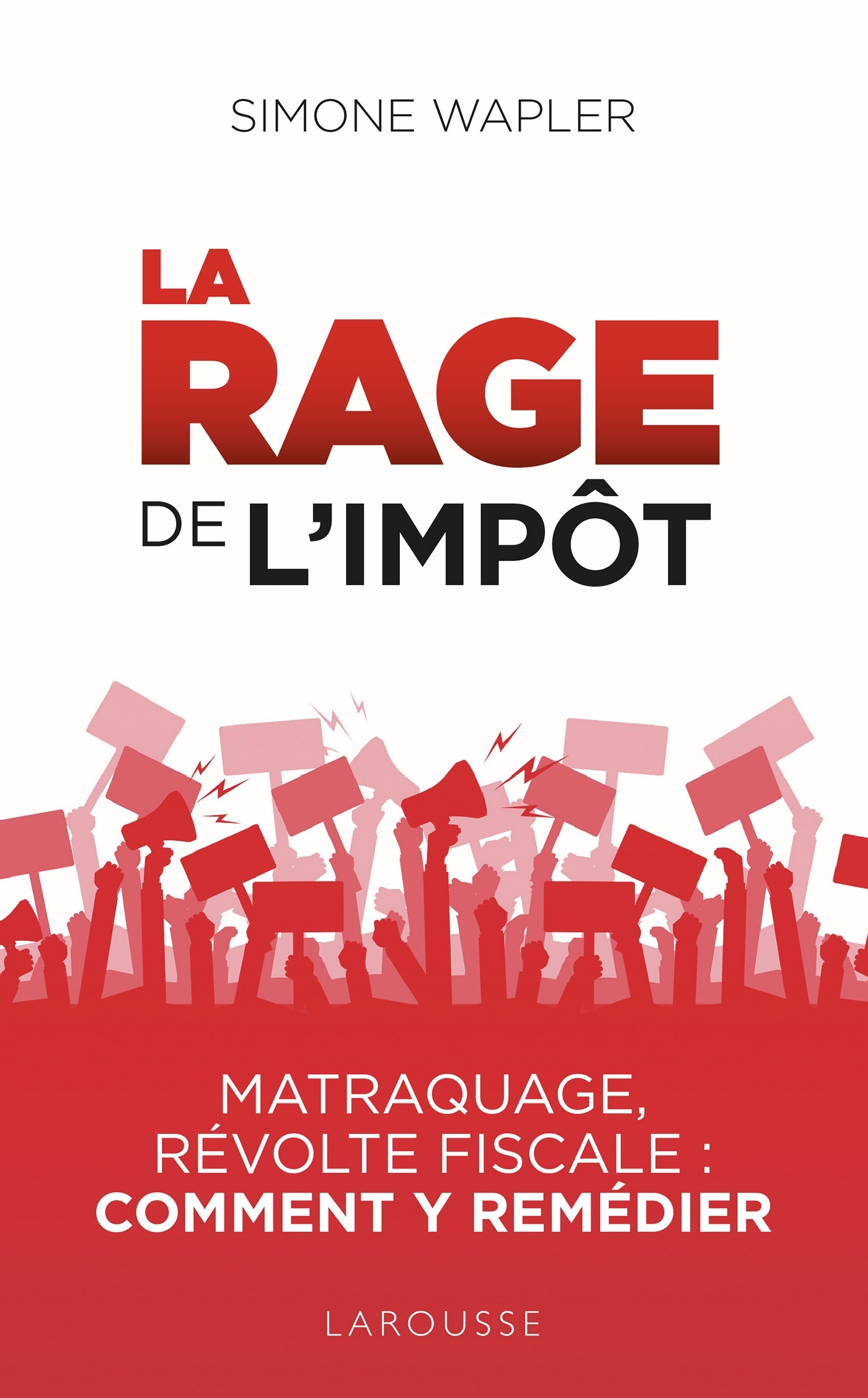 La Rage de l'impôt