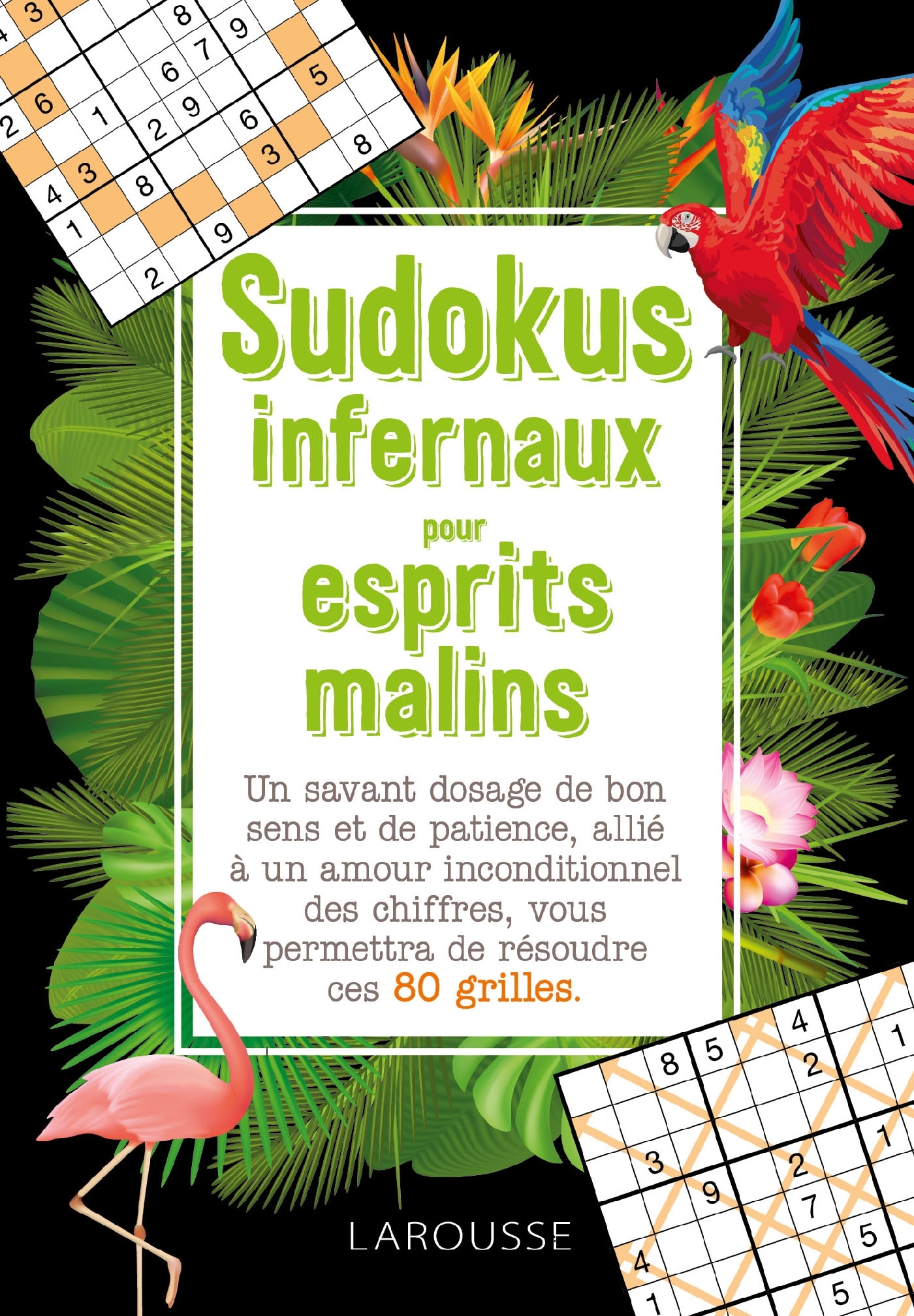 Sudokus infernaux pour esprits malins