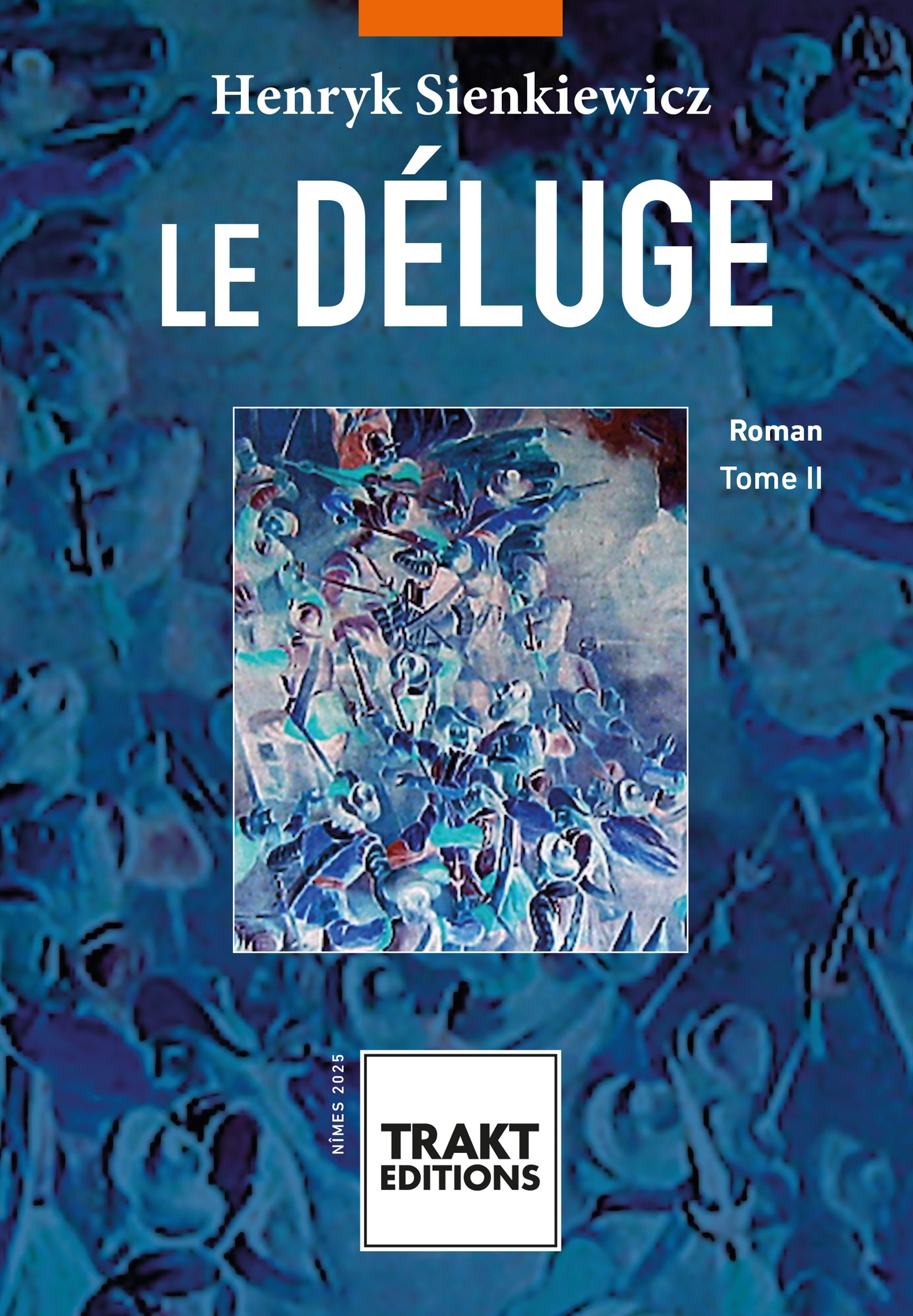 Le Déluge t.2