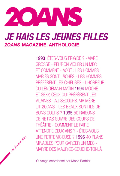 Je hais les jeunes filles. "20 ans magazine". Anthologie