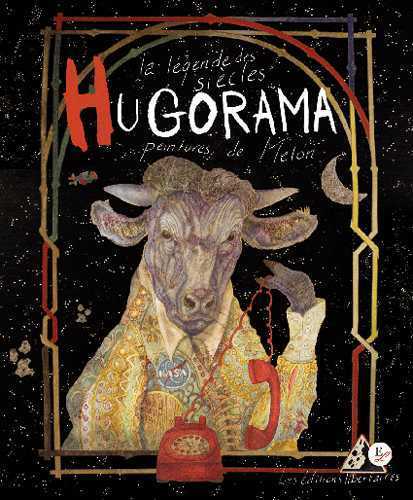 Hugorama. La légende des siècles