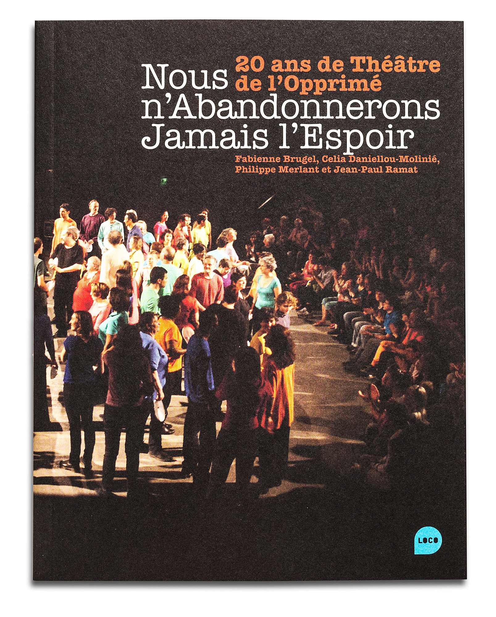 Nous n'abandonnerons jamais l'espoir