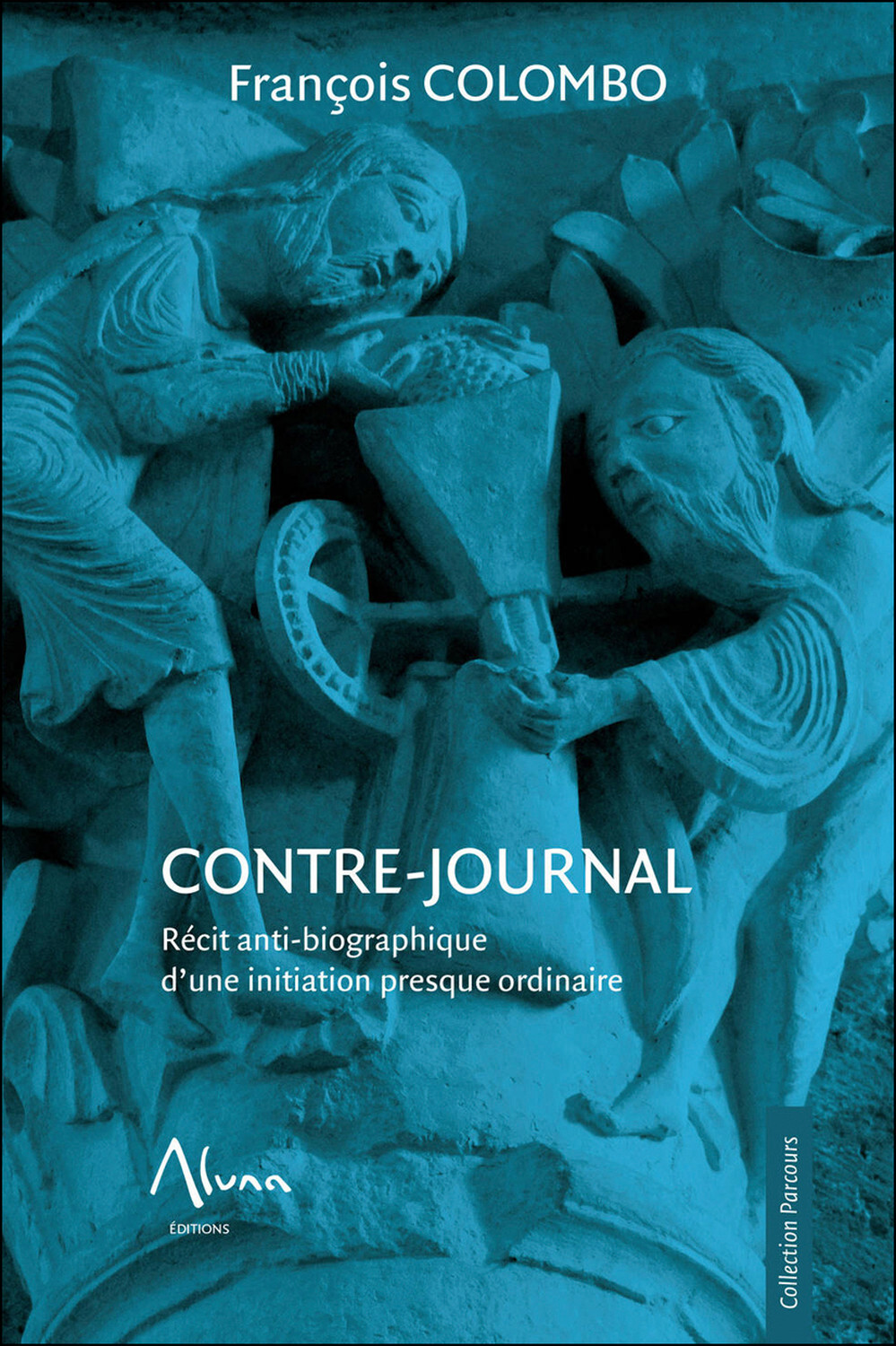 Contre-journal - Récit anti-biographique d'une initiation presque ordinaire