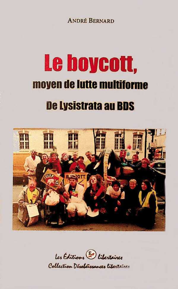 Boycott, moyen de lutte multiforme (Le)