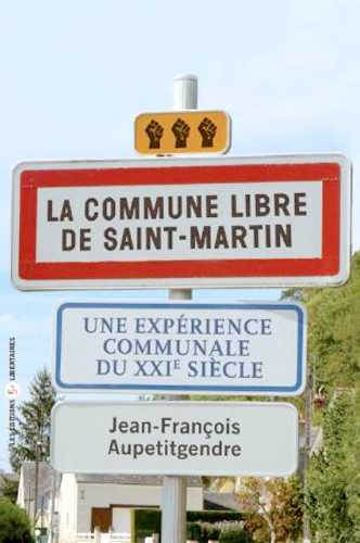 La commune libre de Saint Martin
