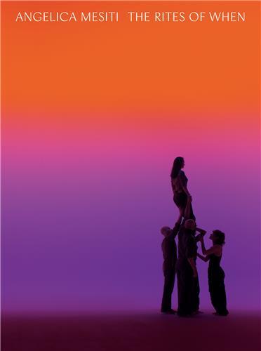 Angelica Mesiti: The Rites of When /anglais