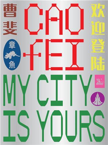 Cao Fei My City is Yours /anglais