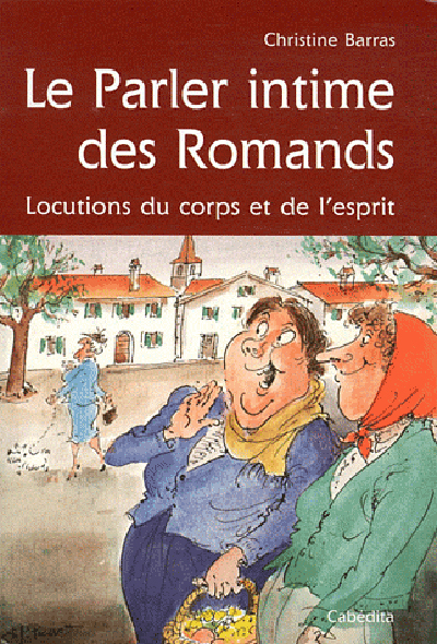 LE PARLER INTIME DES ROMANDS