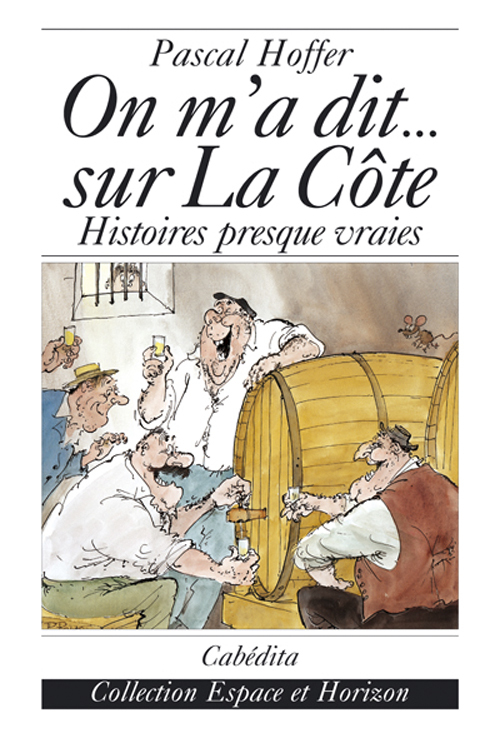 ON M'A DIT...SUR LA COTE