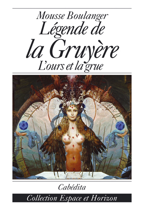 LEGENDE DE LA GRUYERE