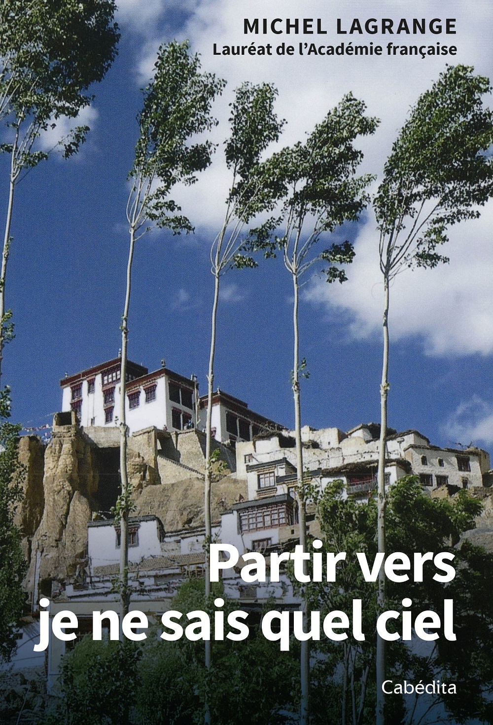 PARTIR VERS JE NE SAIS QUEL CIEL