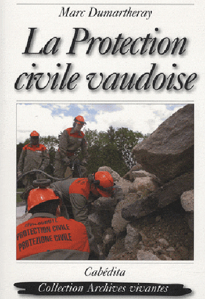 LA PROTECTION CIVILE VAUDOISE