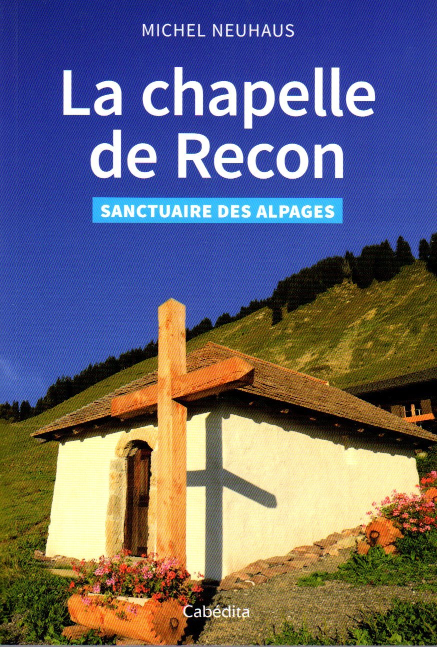 LA CHAPELLE DE RECON - SANCTUAIRE DES ALPAGES