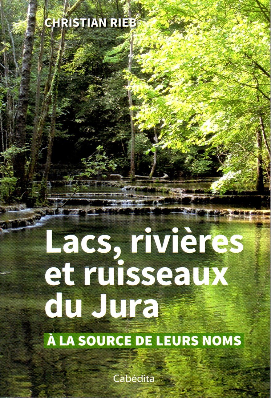 LACS, RIVIERES ET RUISSEAUX DU JURA