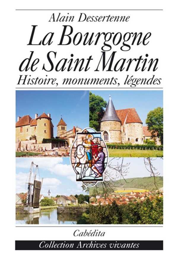 LA BOURGOGNE DE SAINT MARTIN
