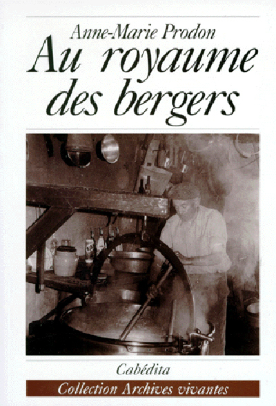 AU ROYAUME DES BERGERS