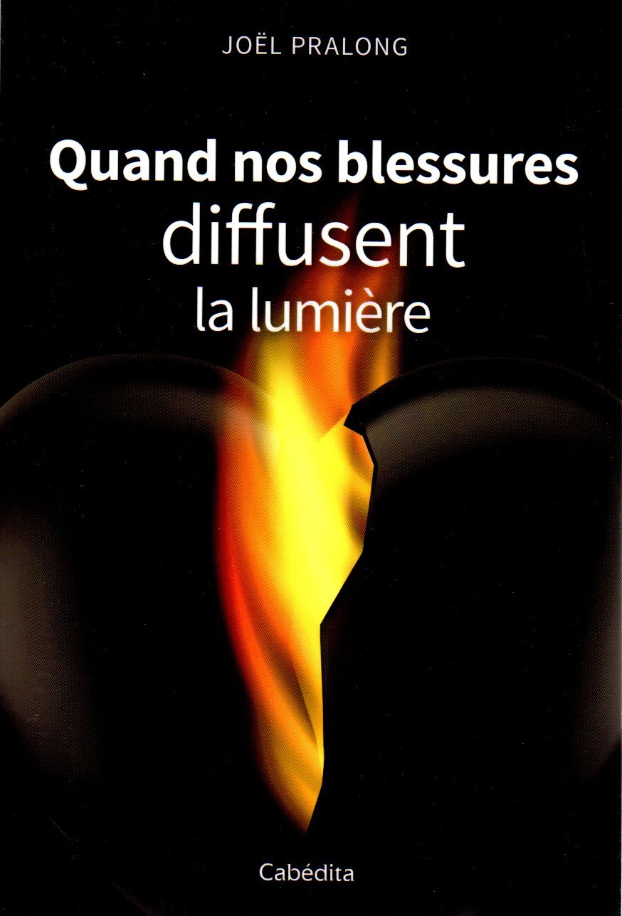 Quand nos blessures diffusent la lumière