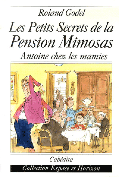 LES PETITS SECRETS DE LA PENSION MIMOSAS