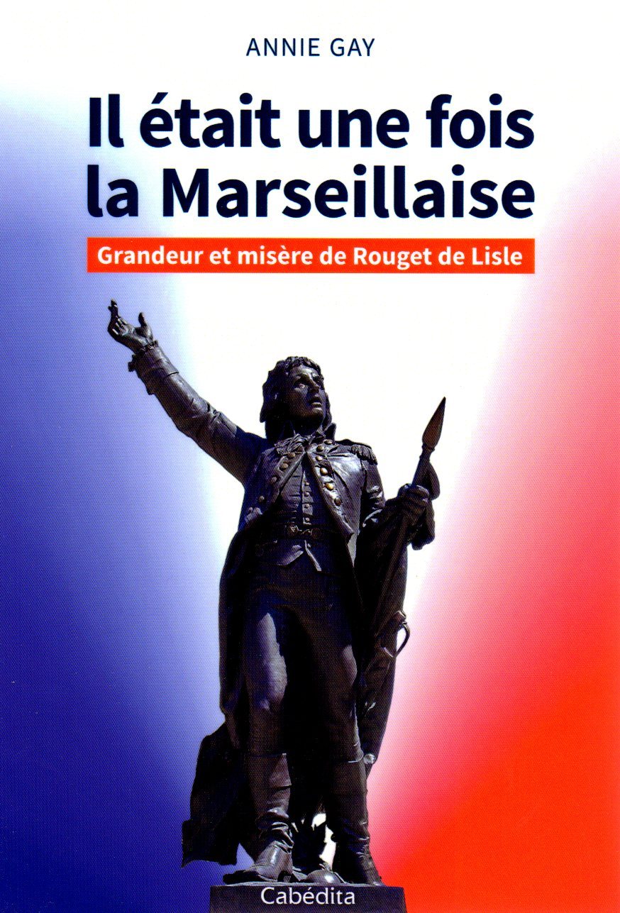 IL ETAIT UNE FOIS LA MARSEILLAISE