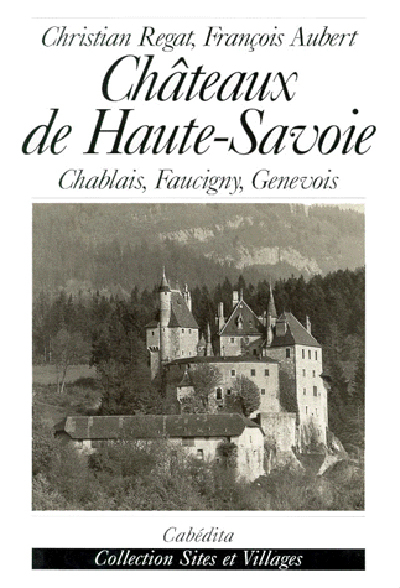 CHATEAUX DE HAUTE-SAVOIE