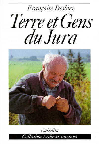 TERRE ET GENS DU JURA