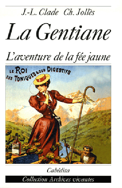 LA GENTIANE, L'AVENTURE DE LA FEE JAUNE