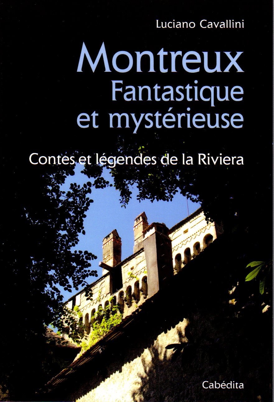 MONTREUX FANTASTIQUE ET MYSTERIEUX