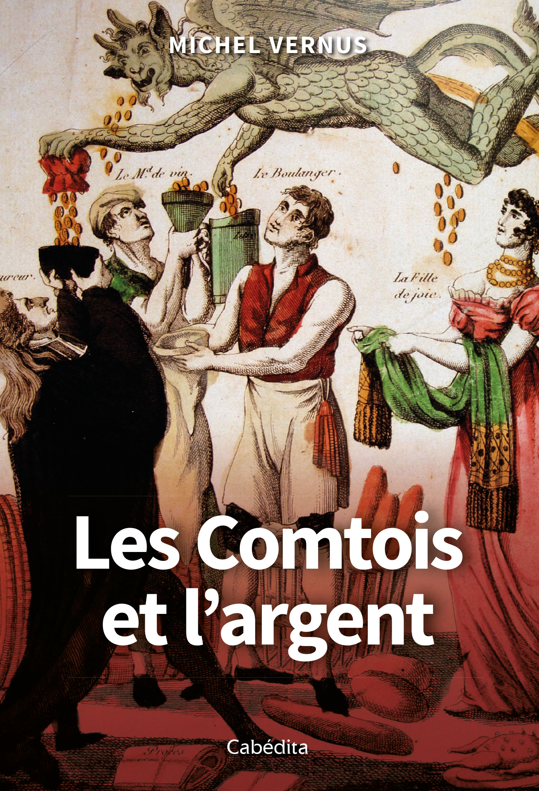 LES COMTOIS ET L'ARGENT