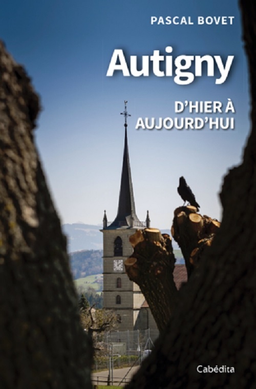 AUTIGNY D'HIER A AUJOURD'HUI