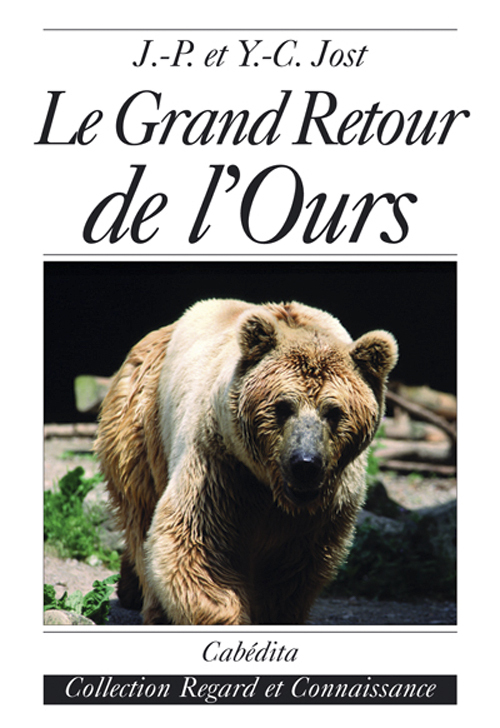 LE GRAND RETOUR DE L'OURS