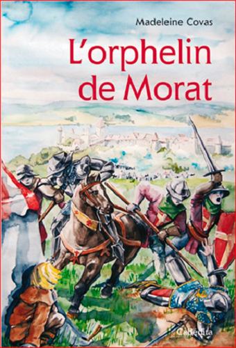 L'ORPHELIN DE MORAT