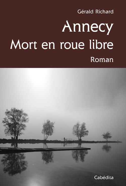 ANNECY, MORT EN ROUE LIBRE